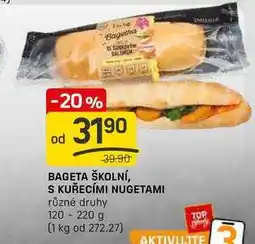 Flop BAGETA ŠKOLNÍ, S KUŘECÍMI NUGETAMI různé druhy 120 - 220 g nabídka