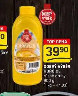 Flop DOBRÝ VÝBĚR HOŘČICE různé druhy 900 g nabídka