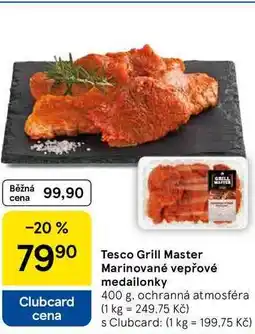 Tesco Tesco Grill Master Marinované vepřové medailonky, 400 g nabídka