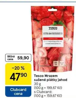 Tesco Tesco Mrazem sušené plátky jahod, 30 g nabídka