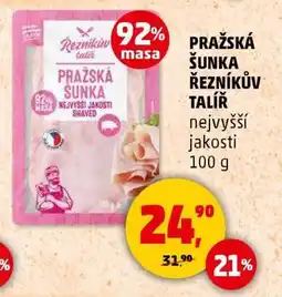 Penny Market PRAŽSKÁ ŠUNKA ŘEZNÍKŮV TALÍŘ nabídka