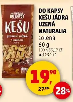 Penny Market DO KAPSY KEŠU JÁDRA UZENÁ NATURALIA nabídka