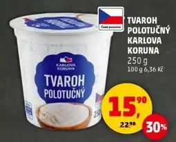 Penny Market TVAROH POLOTUČNÝ KARLOVA KORUNA nabídka