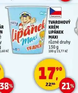 Penny Market TVAROHOVÝ KRÉM LIPÁNEK MAXI různé druhy, 130 g nabídka