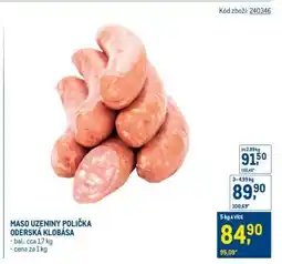 Makro MASO UZENINY POLIČKA ODERSKÁ KLOBÁSA nabídka