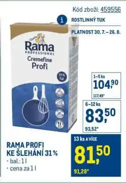 Makro RAMA PROFI KE ŠLEHÁNÍ 31 % nabídka