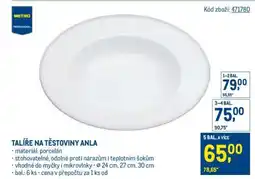 Makro TALÍŘE NA TĚSTOVINY ANLA nabídka