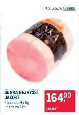 Makro Šunka nejvyšší jakosti nabídka