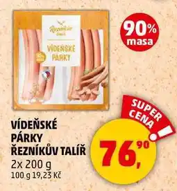 Penny Market VÍDEŇSKÉ PÁRKY ŘEZNÍKŮV TALÍŘ, 2x 200 g nabídka