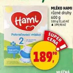 Penny Market MLÉKO HAMI různé druhy, 600 g nabídka