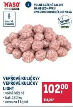 Makro Vepřové kuličky/ vepřové kuličky light nabídka