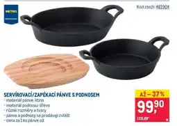 Makro SERVÍROVACÍ/ZAPÉKACÍ PÁNVE S PODNOSEM nabídka