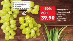 Kaufland Hrozny bílé bezsemenné nabídka