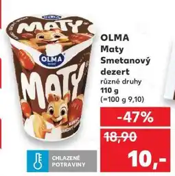 Kaufland Olma Maty smetanový dezert nabídka