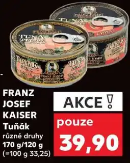 Kaufland FRANZ JOSEF KAISER TUŇÁK nabídka