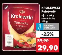 Kaufland KROLEWSKI Polotvrdý sýr s oky nabídka