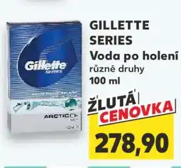 Kaufland GILLETTE SERIES Voda po holení nabídka