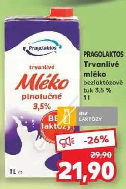 Kaufland Pragolaktos TRVANLIVÉ MLÉKO nabídka