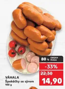 Kaufland VÁHALA Špekáčky se sýrem nabídka