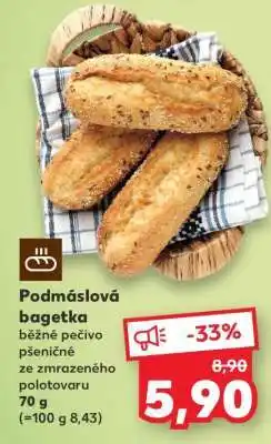 Kaufland Podmáslová bagetka nabídka