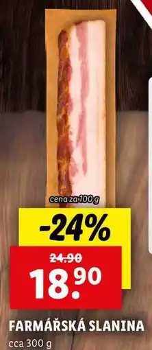 Lidl FARMÁŘSKÁ SLANINA, cena za 100 g nabídka