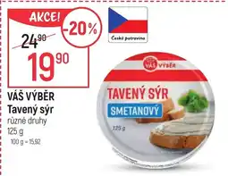 Globus VÁŠ VÝBĚR Tavený sýr nabídka