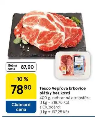 Tesco Tesco Vepřová krkovice plátky bez kosti nabídka