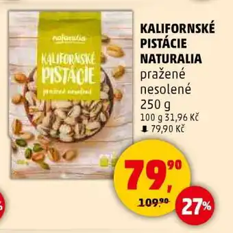 Penny Market KALIFORNSKÉ PISTÁCIE NATURALIA nabídka