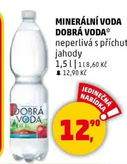 Penny Market MINERÁLNÍ VODA DOBRÁ VODA nabídka