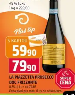 Terno LA PIAZZETTA PROSECCO DOC FRIZZANTE nabídka