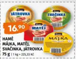 Terno HAMÉ MÁJKA, MATĚJ, SVAČINKA, JÁTROVKA nabídka