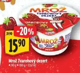 Albert Mrož Tvarohový dezert nabídka