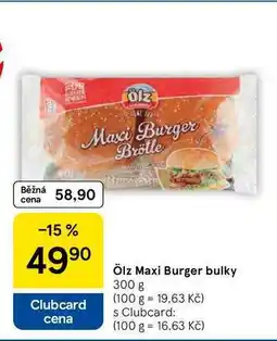 Tesco Ölz Maxi Burger bulky, 300 g nabídka