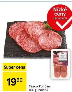 Tesco Tesco Poličan, 100 g, balený nabídka
