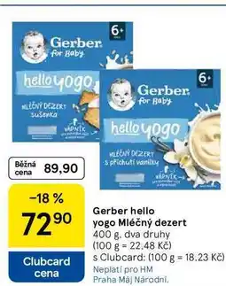 Tesco Gerber hello yogo Mléčný dezert, 400 g. dva druhy nabídka