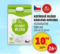 Penny Market KEFÍROVÉ MLÉKO KARLOVA KORUNA nízkotučné, 500 ml nabídka