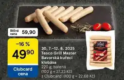 Tesco Tesco Grill Master Bavorská kuřecí klobása, 220 g nabídka