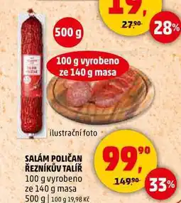 Penny Market SALÁM POLIČAN ŘEZNÍKŮV TALÍŘ, 100 g vyrobeno ze 140 g masa, 500 g nabídka
