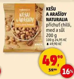 Penny Market KEŠU A ARAŠÍDY NATURALIA příchuť chilli, med a sůl, 200 g nabídka