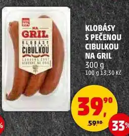 Penny Market KLOBÁSY S PEČENOU CIBULKOU NA GRIL, 300 g nabídka