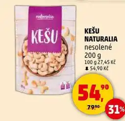 Penny Market KEŠU NATURALIA nesolené, 200 g nabídka