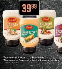 TEMPO Vitana dresink Caesar, Francouzský Vitana omáčka Česneková s limetku, Krémová s cibulkou nabídka