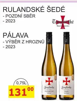BENE Nápoje Templářské sklepy 0,75l RULANDSKÉ ŠEDÉ - POZDNÍ SBĚR -2023 nabídka