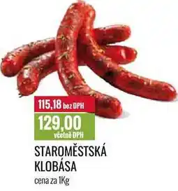 Ratio STAROMĚSTSKÁ KLOBÁSA cena za 1Kg nabídka