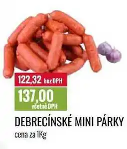 Ratio DEBRECÍNSKÉ MINI PÁRKY cena za 1Kg nabídka