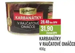 Ratio KARBANÁTKY V RAJČATOVÉ OMÁČCE 400g nabídka