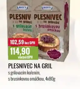 Ratio Madeta Plesnivec na gril nabídka