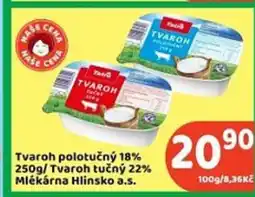 Tvaroh polotučný 18% Tvaroh tučný 22% Mlékárna Hlinsko a.s.
