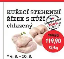 RABBIT řeznictví KUŘECÍ STEHENNÍ ŘÍZKY S KŮŽÍ chlazené 1kg nabídka