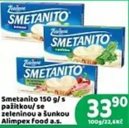 Brněnka SMETANITO pažitkou/se zeleninou a šunkou Alimpex Food a.s. nabídka